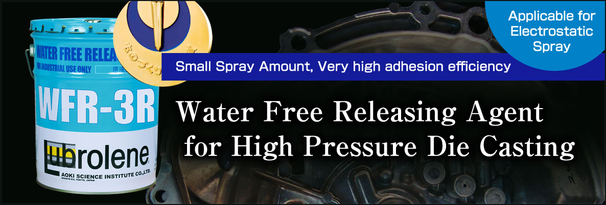 Small Spray Amount, Very high adhesion efficiency. Water Free Releasing Agent for High Pressure Die Casting.